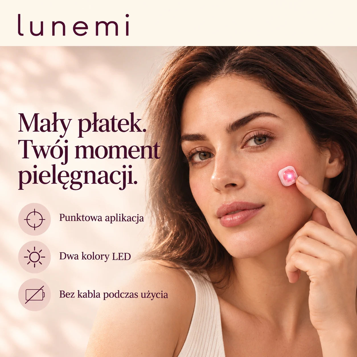 Lunemi — mały płatek, Twój moment pielęgnacji. Punktowa aplikacja, dwa kolory LED i używanie bez kabla.